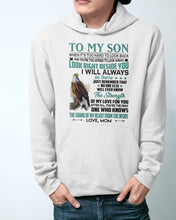 Load image into Gallery viewer, Look Right Beside You Eagle Mom Gift For Son Hoodie
