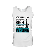 Load image into Gallery viewer, Don't Practice Until You Get It Right Custom Design For Music Instrument  Lovers Unisex Tank Top
