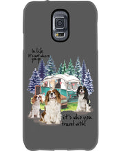 Load image into Gallery viewer, Cavalier King It's Who You Travel With Gift For Dog Lovers Phone case
