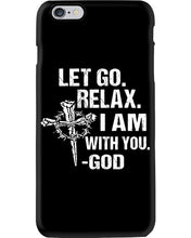 Load image into Gallery viewer, Let You Relax I Am With You Gray Background Phone case
