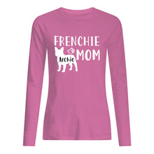 Load image into Gallery viewer, Frenchie Archie Mom  Special Custom Design For Personalized Name Unisex Long Sleeve
