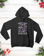 Load image into Gallery viewer, Crazy Wife I Am Who I Am Have Tattoos Pretty Eyes Thick Thighs Hoodie
