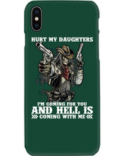 Load image into Gallery viewer, I'm Coming For You And Hell Is Coming With Me Phone case
