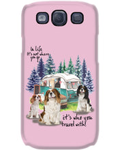 Load image into Gallery viewer, Cavalier King It's Who You Travel With Gift For Dog Lovers Phone case
