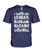 Load image into Gallery viewer, I Have No Shelf Control Meaningful Gift For Women Guys V-Neck
