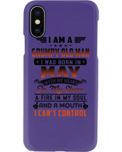 Load image into Gallery viewer, I'm A Grumpy Old Man I Was Born In May With My Heart Phone case
