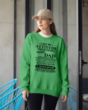 Load image into Gallery viewer, I Get My Attitude From My October     Freaking Awesome Dad For Birthday Gift Sweatshirt

