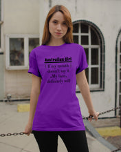 Load image into Gallery viewer, Australian  Girl My Face Definitely Will Say It For Personalized Nation Gift Guys Tee
