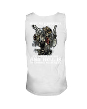 Load image into Gallery viewer, I'm Coming For You And Hell Is Coming With Me Unisex Tank Top

