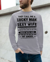 Load image into Gallery viewer, Gift For Husband I Have A Sexy Wife Unisex Long Sleeve
