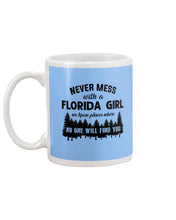 Load image into Gallery viewer, Gift For Florida Girl No One Will Find You Mug
