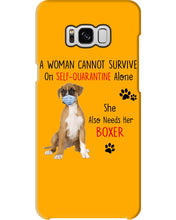 Load image into Gallery viewer, A Woman Can't Survive On Self-quarantine Alone Also Needs Boxer Phone case
