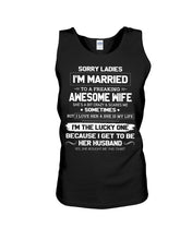 Load image into Gallery viewer, Gift For Husband I'm The Lucky One Because I Get To Be Her Husband Unisex Tank Top
