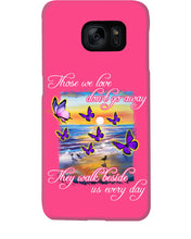 Load image into Gallery viewer, Butterfly Sunset On Beach Those We Love Don't Go Away Gift For Lover Phone case
