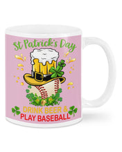 Load image into Gallery viewer, Baseball Drink Beer Day St Patrick's Day Gift For Baseball Lovers Mug
