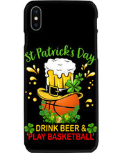 Load image into Gallery viewer, Basketball Drink Beer St Patrick's Day Gift For Basketball Lovers Phone case
