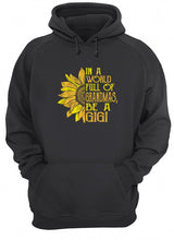 Load image into Gallery viewer, Be A GiGi Sunflowers Gift For Gigi Hoodie
