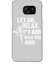 Load image into Gallery viewer, Let You Relax I Am With You Gray Background Phone case
