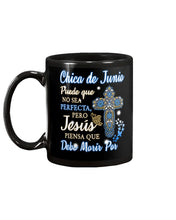 Load image into Gallery viewer, Chica De  Junio    Todo Lo Puedo En Cristo Que Me Fortalece Mug

