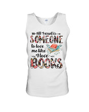 Load image into Gallery viewer, Love Me Like I Love Books Design For Bookaholic Unisex Tank Top
