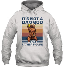 Load image into Gallery viewer, It's Not A Dad Bod It's A Father Figure Bear Hoodie
