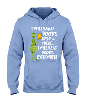 Load image into Gallery viewer, I’ll Read Book Everywhere Great Gift For Book Lovers Hoodie
