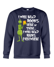 Load image into Gallery viewer, I’ll Read Book Everywhere Great Gift For Book Lovers Sweatshirt
