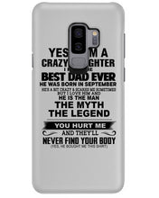 Load image into Gallery viewer, A Crazy Daughter Of A  September  Best Dad Ever For Birthday Gift Phone case
