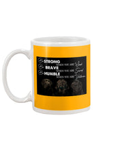 Load image into Gallery viewer, Be Strong Brave And Humble Labrador Retriever Gift For Dog Lovers Mug
