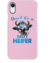 Load image into Gallery viewer, Don't Be A Salty Heifer Gift For Women Phone case
