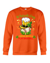 Load image into Gallery viewer, Baseball Drink Beer Day St Patrick's Day Gift For Baseball Lovers Sweatshirt
