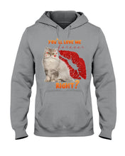 Load image into Gallery viewer, Cat With Red Lips You'll Love Me Forever Gift For Cat Lovers Hoodie
