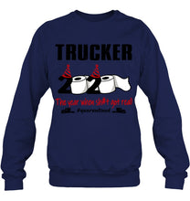 Load image into Gallery viewer, 2020 The Year When Shit Got Real Quarantined Gift For Trucker Sweatshirt
