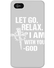 Load image into Gallery viewer, Let You Relax I Am With You Gray Background Phone case
