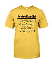 Load image into Gallery viewer, Australian  Girl My Face Definitely Will Say It For Personalized Nation Gift Guys Tee
