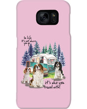 Load image into Gallery viewer, Cavalier King It's Who You Travel With Gift For Dog Lovers Phone case

