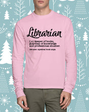 Load image into Gallery viewer, Librarian Keeper Of Books Guardian Of Knowledge Custom Design Unisex Long Sleeve
