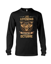 Load image into Gallery viewer, Birthday Meaningful Gift Las Levendas Nacen En Octubre Unisex Long Sleeve

