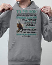 Load image into Gallery viewer, Look Right Beside You Eagle Mom Gift For Son Hoodie
