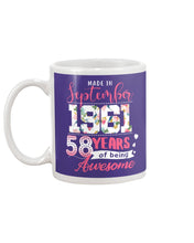 Load image into Gallery viewer, Made In September  1961 58    Years Of Being Awesome Trending Mug
