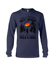 Load image into Gallery viewer, Life Is Short Buy The Shoes Unisex Long Sleeve
