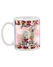 Load image into Gallery viewer, Just A Girl Who Loves Shih Tzu Unique Custom Design For Dog Lovers Mug
