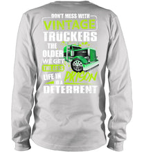 Load image into Gallery viewer, Don't Mess With Vintage Truckers The Older We Get The Less Unisex Long Sleeve
