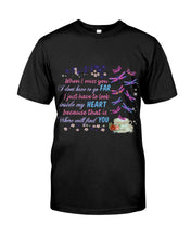 Load image into Gallery viewer, Butterflies When I Miss You I Just Have To Look Inside My Heart Gift For Lover Guys Tee
