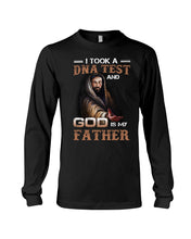 Load image into Gallery viewer, I Took Test And God Is My Father Gift For Family Unisex Long Sleeve

