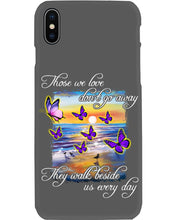 Load image into Gallery viewer, Butterfly Sunset On Beach Those We Love Don't Go Away Gift For Lover Phone case
