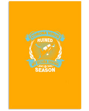 Load image into Gallery viewer, Disease Virus Ruined My Scuba Diving Season For Sport Lovers Vertical Poster
