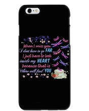 Load image into Gallery viewer, Butterflies When I Miss You I Just Have To Look Inside My Heart Gift For Lover Phone case
