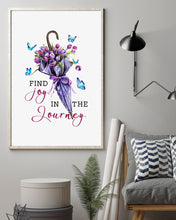 Load image into Gallery viewer, Butterflies Find Joy In The Journey Gift For Daughter Vertical Poster
