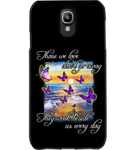 Load image into Gallery viewer, Butterfly Sunset On Beach Those We Love Don't Go Away Gift For Lover Phone case
